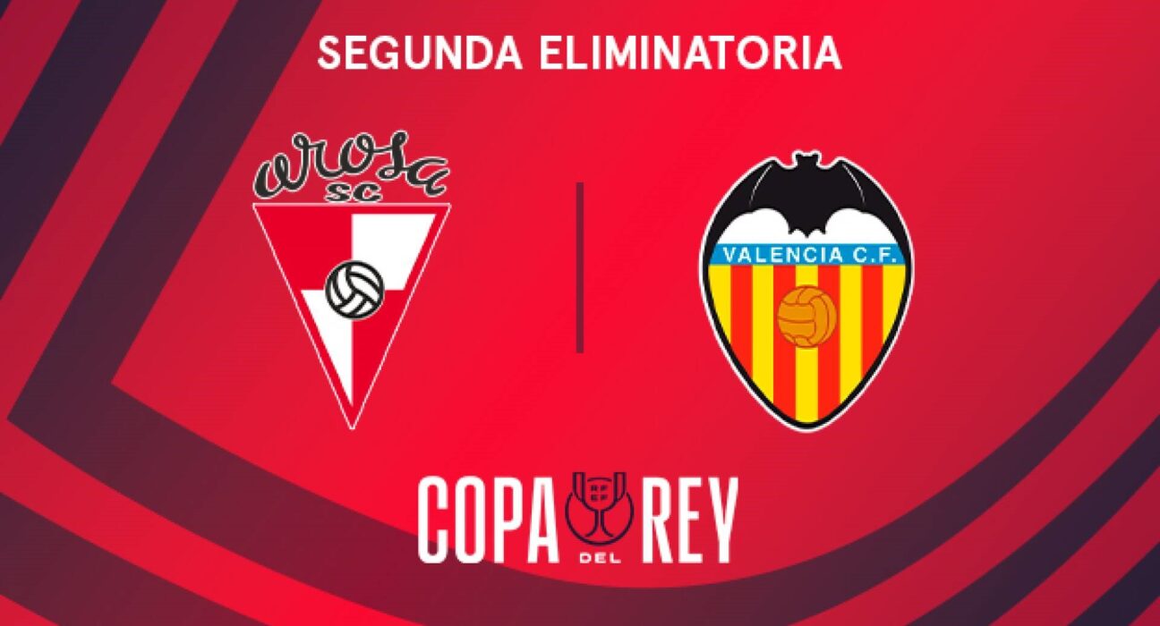 Convocatoria Valencia CF. Copa del Rey Arosa-Valencia