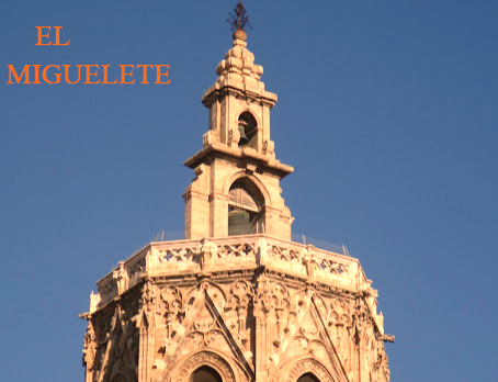 El miguelete. Valencia